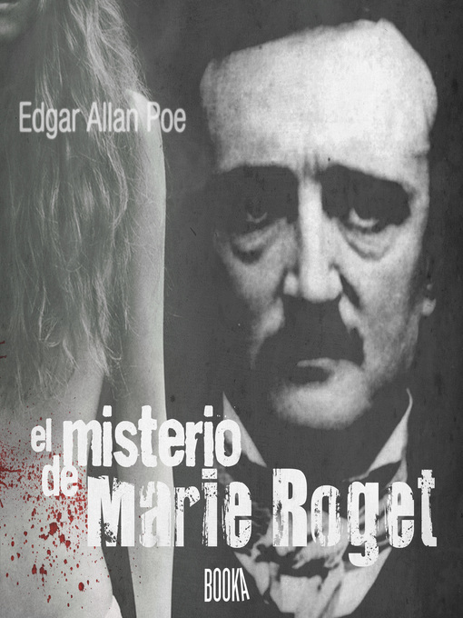 Title details for El Misterio de Marie Roget by Edgar Allen Poe - Available